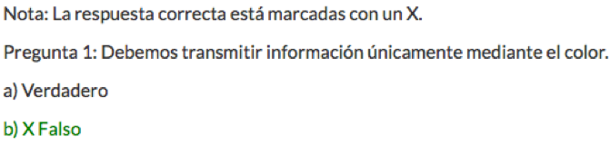 Se muestra una pregunta de exámen corregida, la respuesta correcta se marca con una X además que del color verde.