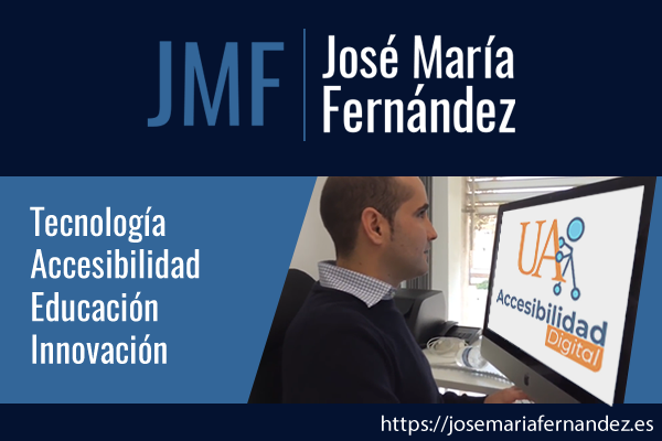 jose-maria-fernandez-tecnologia-accesibilidad-educacion-innovacion